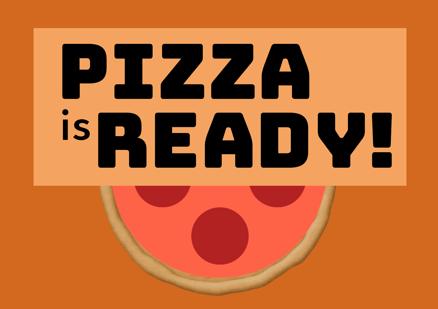 Pizza Is Ready Titlecard